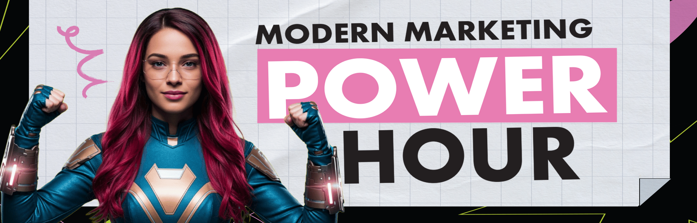 Modern marketing power hour